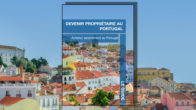 GUIDE IMMOBILIER AU PORTUGAL